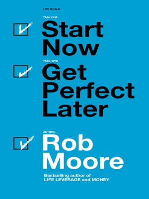 cover image of Start Now. Get Perfect Later